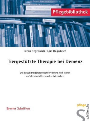 cover image of Tiergestützte Therapie bei Demenz